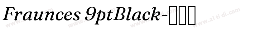 Fraunces 9ptBlack字体转换